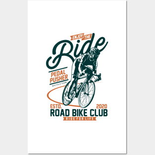 Enjoy the bike ride Posters and Art